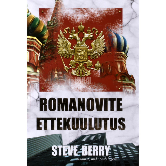 Steve Berry. Romanovite ettekuulutus