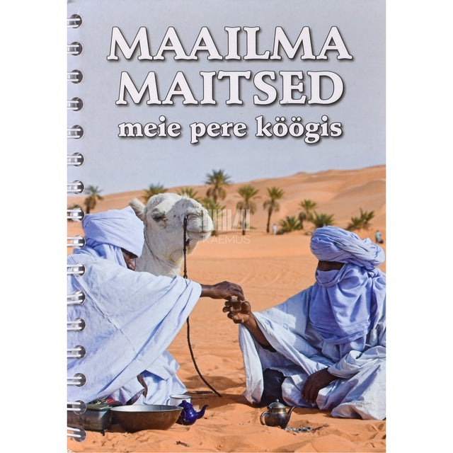 Maailma maitsed meie pere köögis