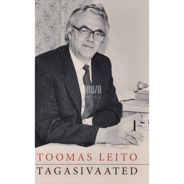 Toomas Leito. Tagasivaated