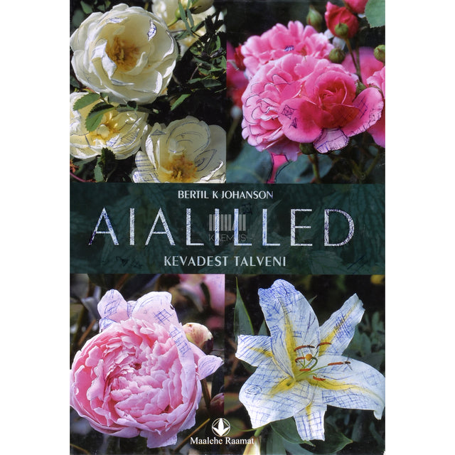 Bertil K. Johanson. Aialilled. Kevadest talveni