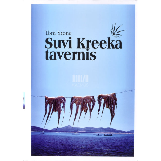 Tom Stone. Suvi Kreeka tavernis. Mälestused