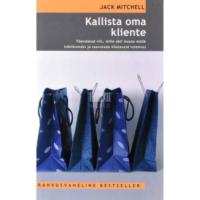 Jack Mitchell. Kallista oma kliente