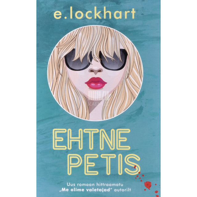 E. Lockhart. Ehtne petis