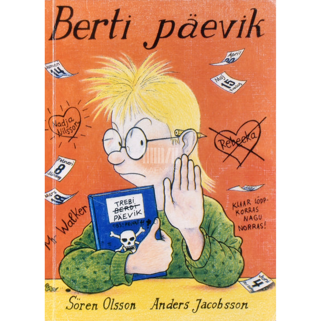 Anders Jacobsson, Sören Olsson. Berti päevik