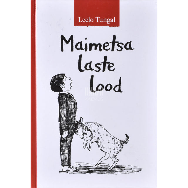 Leelo Tungal. Maimetsa laste lood