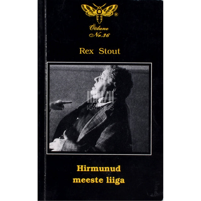 Rex Stout. Hirmunud meeste liiga