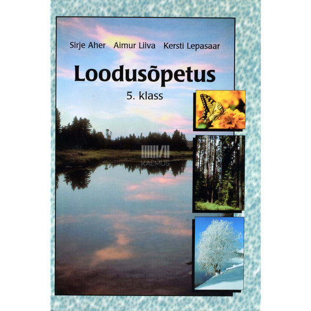 Sirje Aher. Loodusõpetus 5. klassile
