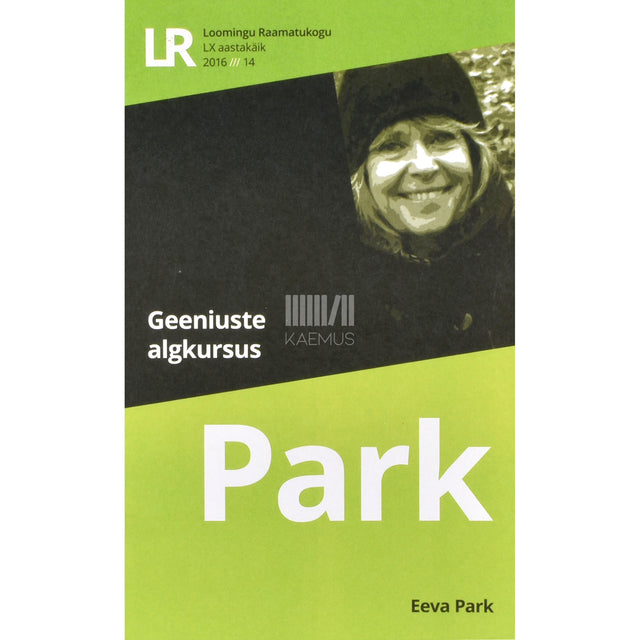 Eeva Park. Geeniuste algkursus