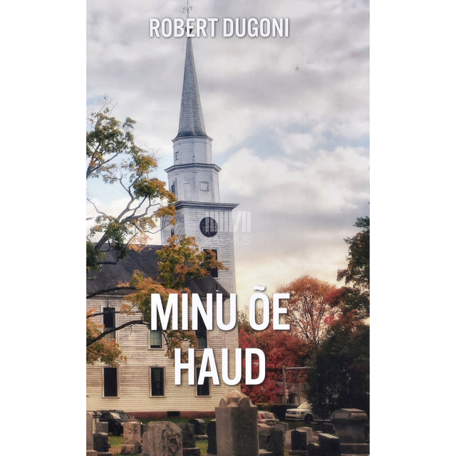 Robert Dugoni. Minu õe haud