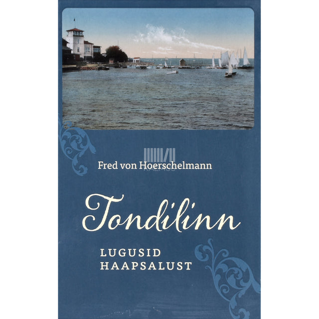 Fred von Hoerschelmann. Tondilinn