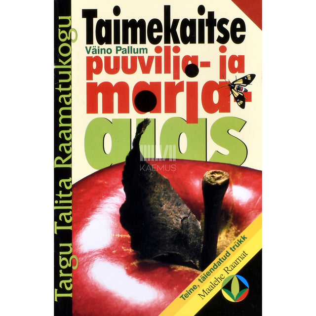 Väino Pallum. Taimekaitse puuvilja- ja marjaaias