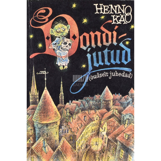 Henno Käo. Dondijutud (õudselt jubedad)