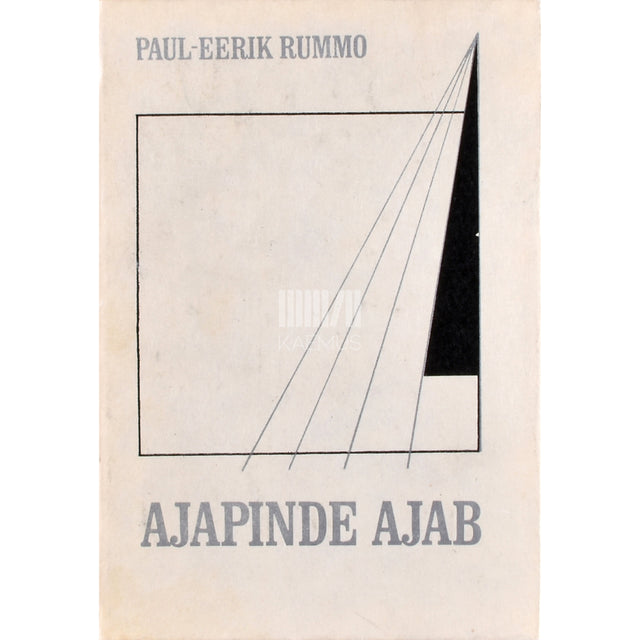 Paul-Eerik Rummo. Ajapinde ajab