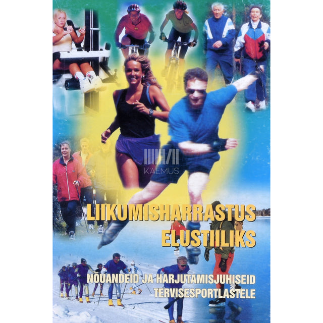 Liikumisharrastus elustiiliks