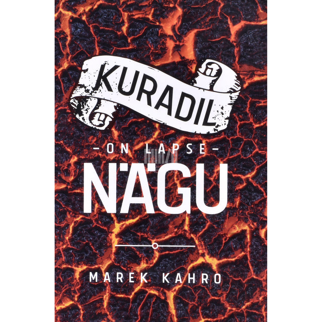 Marek Kahro. Kuradil on lapse nägu