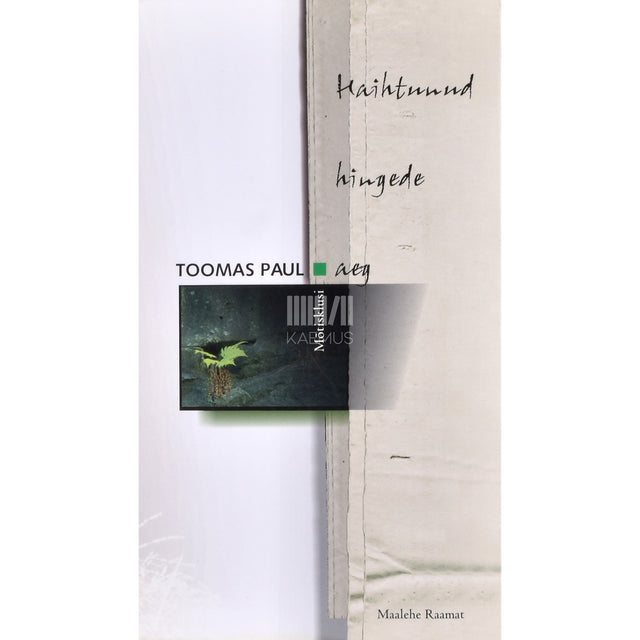 Toomas Paul. Haihtunud hingede aeg