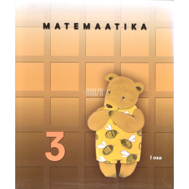 Kaja Belials. Matemaatika õpik 3. klassile 1. osa