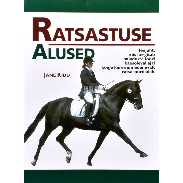 Jane Kidd. Ratsastuse alused