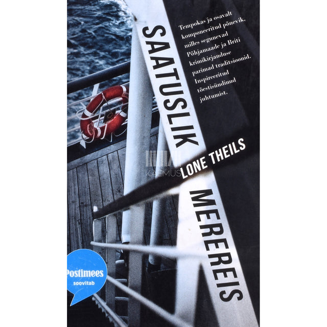 Lone Theils. Saatuslik merereis