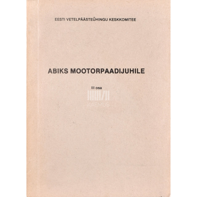 Abiks mootorpaadijuhile 3. osa