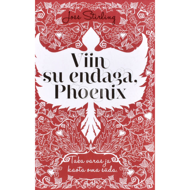 Joss Stirling. Viin su endaga, Phoenix