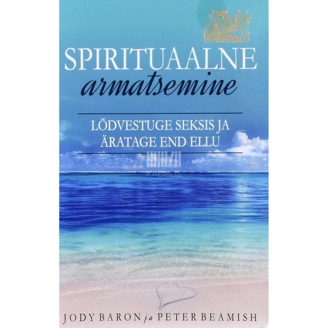 Jody Baron. Spirituaalne armatsemine