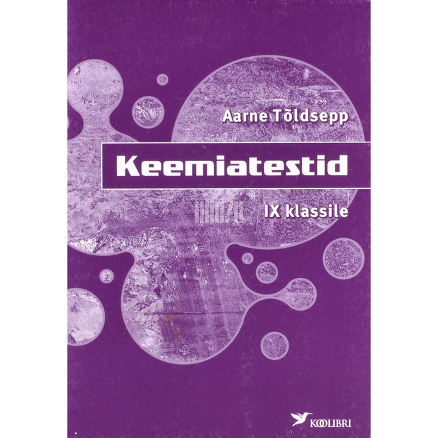 Aarne Tõldsepp. Keemiatestid IX klassile
