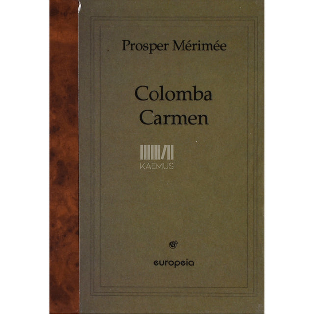 Prosper Mérimée. Colomba. Carmen