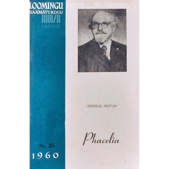 Mihhail Prišvin - Phacelia. Miniatuurid