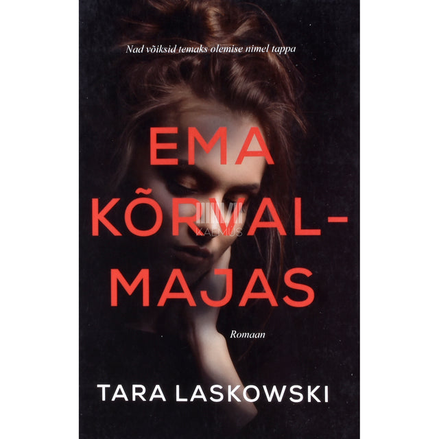 Tara Laskowski. Ema kõrvalmajas
