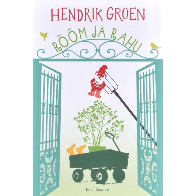 Hendrik Groen. Rõõm ja rahu