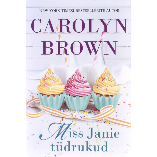 Carolyn Brown. Miss Janie tüdrukud