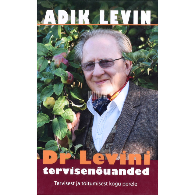 Adik Levin. Dr Levini tervisenõuanded