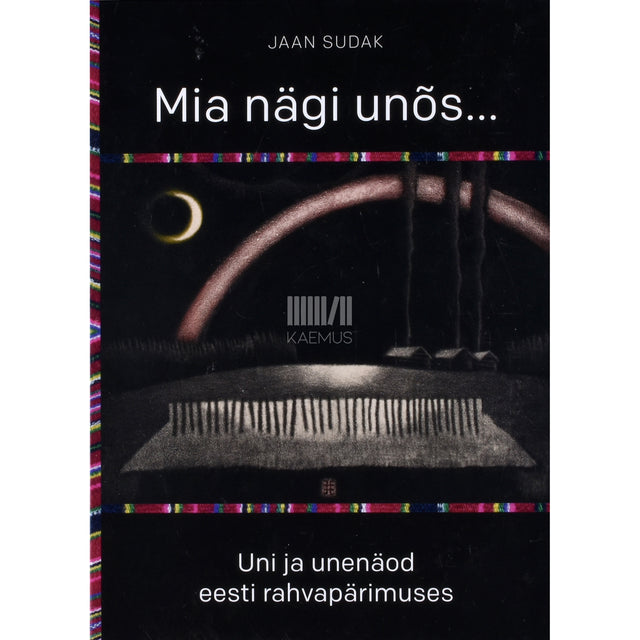 Jaan Sudak. Mia nägi unõs...