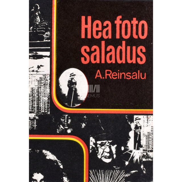 Armult Reinsalu. Hea foto saladus
