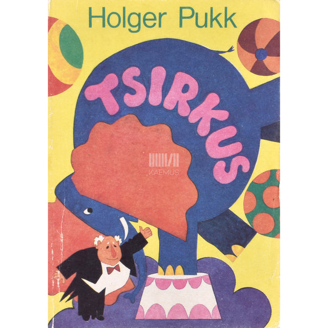 Holger Pukk. Tsirkus