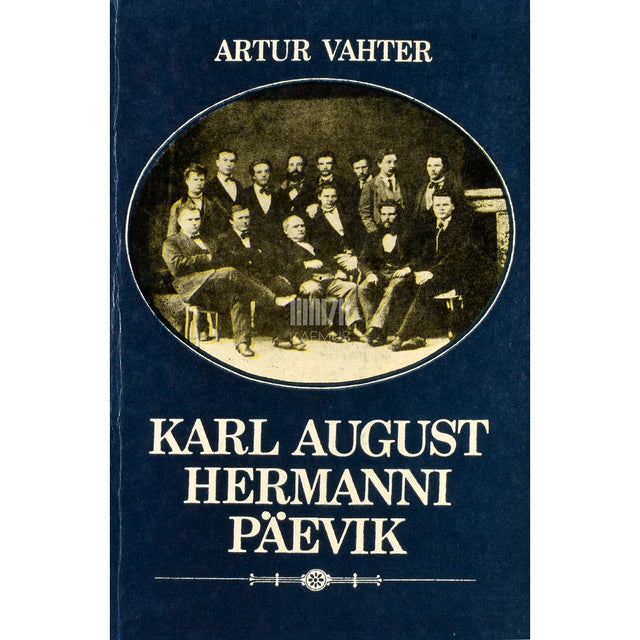 Artur Vahter. Karl August Hermanni päevik