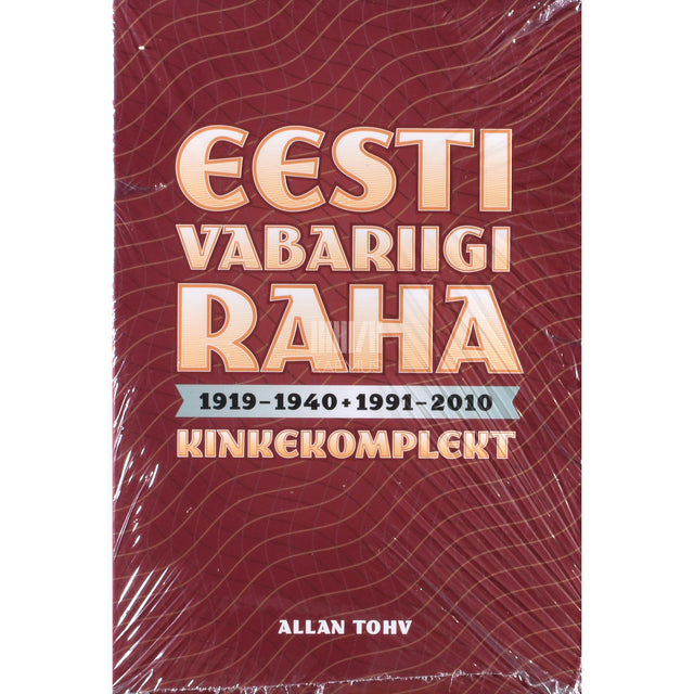 Eesti Vabariigi raha 1919-1940 + 1991-2010