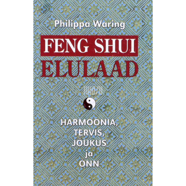 Philippa Waring. Feng shui elulaad