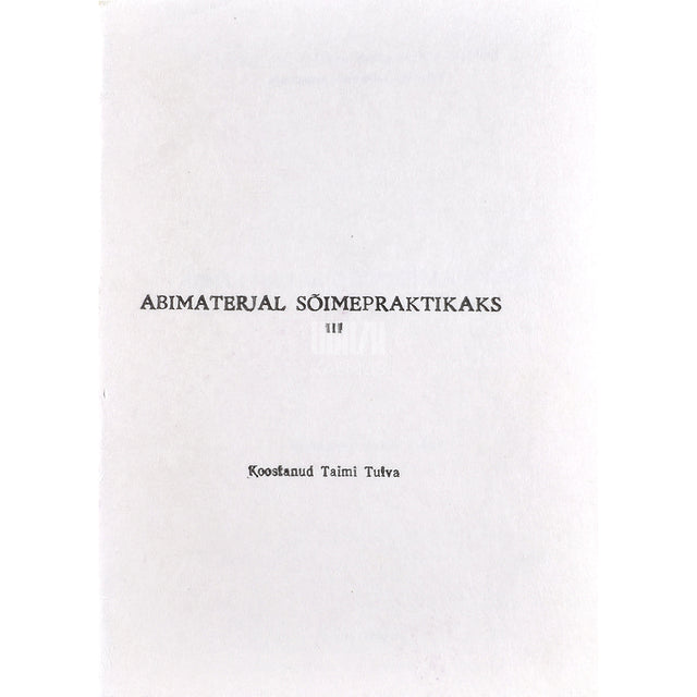 Abimaterjal sõimepraktikaks 3. osa