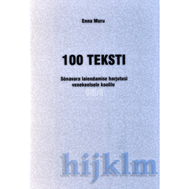 Enna Muru. 100 teksti