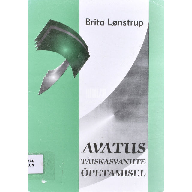 Brita Lønstrup. Avatus täiskasvanute õpetamisel 1. osa