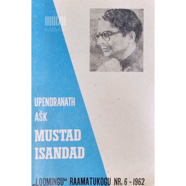 Upendranath Ašk - Mustad isandad