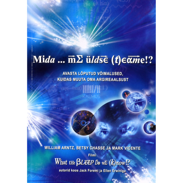 Mida... me üldse teame!?