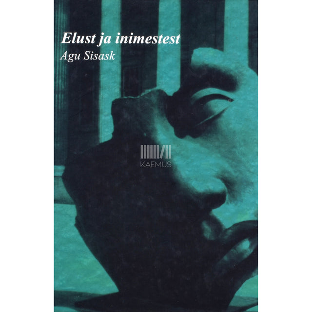 Agu Sisask. Elust ja inimestest. Meenutusteraamat