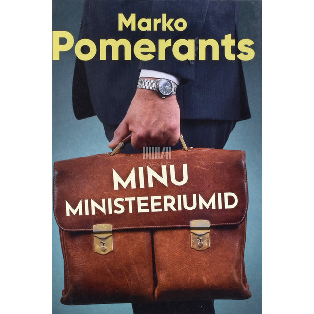 Marko Pomerants. Minu ministeeriumid