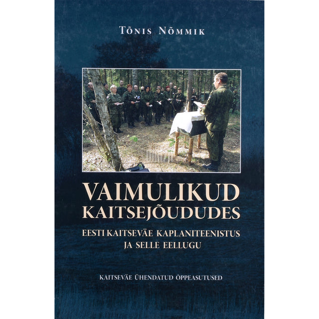 Tõnis Nõmmik. Vaimulikud kaitsejõududes