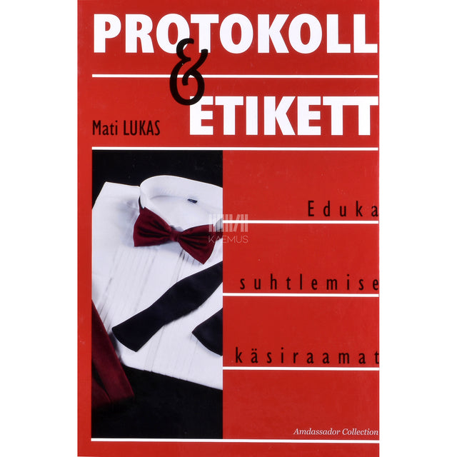 Mati Lukas. Protokoll & etikett