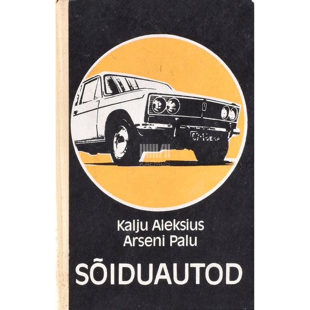 Kalju Aleksius, Arseni Palu. Sõiduautod