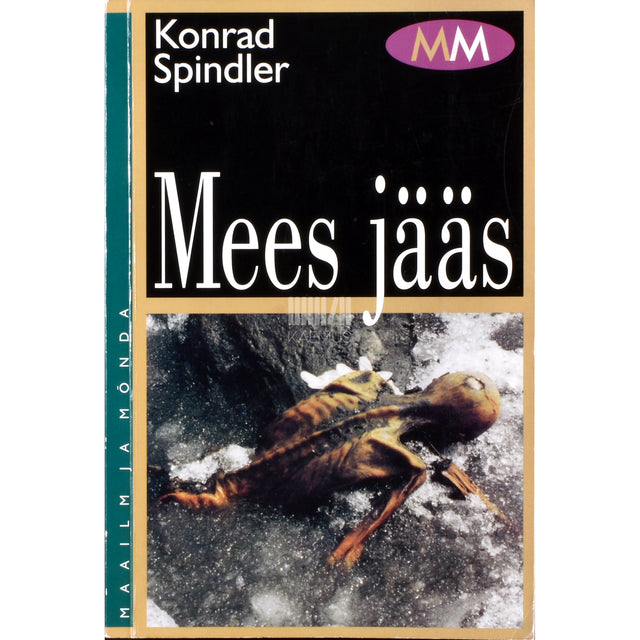 Konrad Spindler. Mees jääs